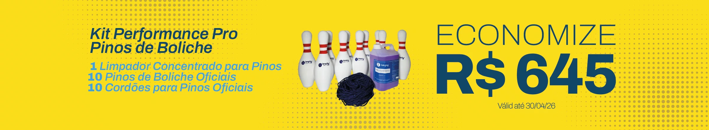 Promoção Limpeza Pinos 2026